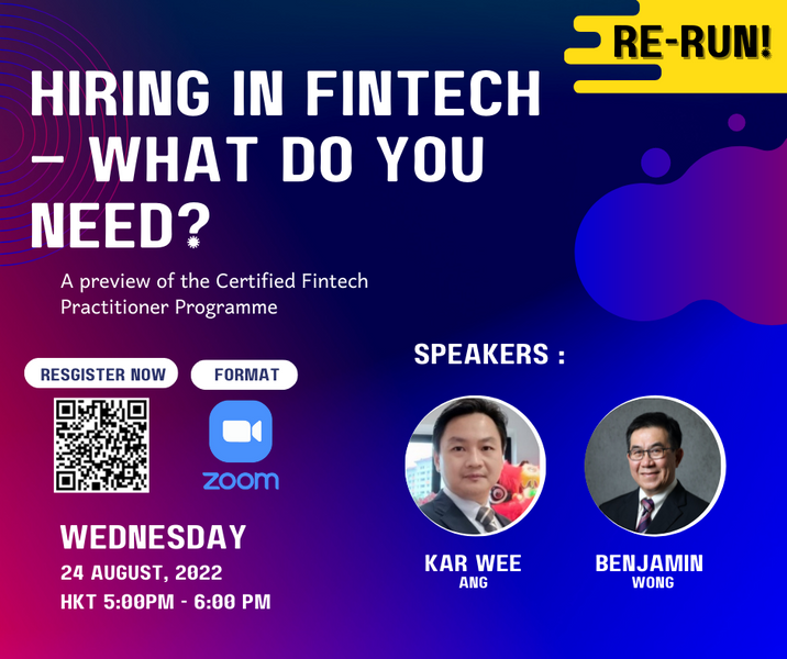 (RE-RUN!) Hiring in Fintech – What do you need? A preview of the Certified Fintech Practitioner Programme Description 17